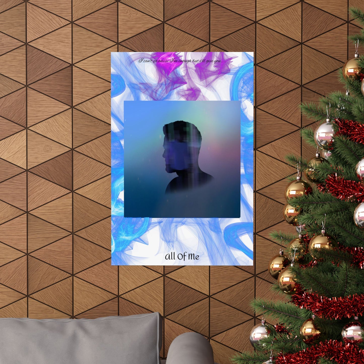 "All Of Me" Matte Poster