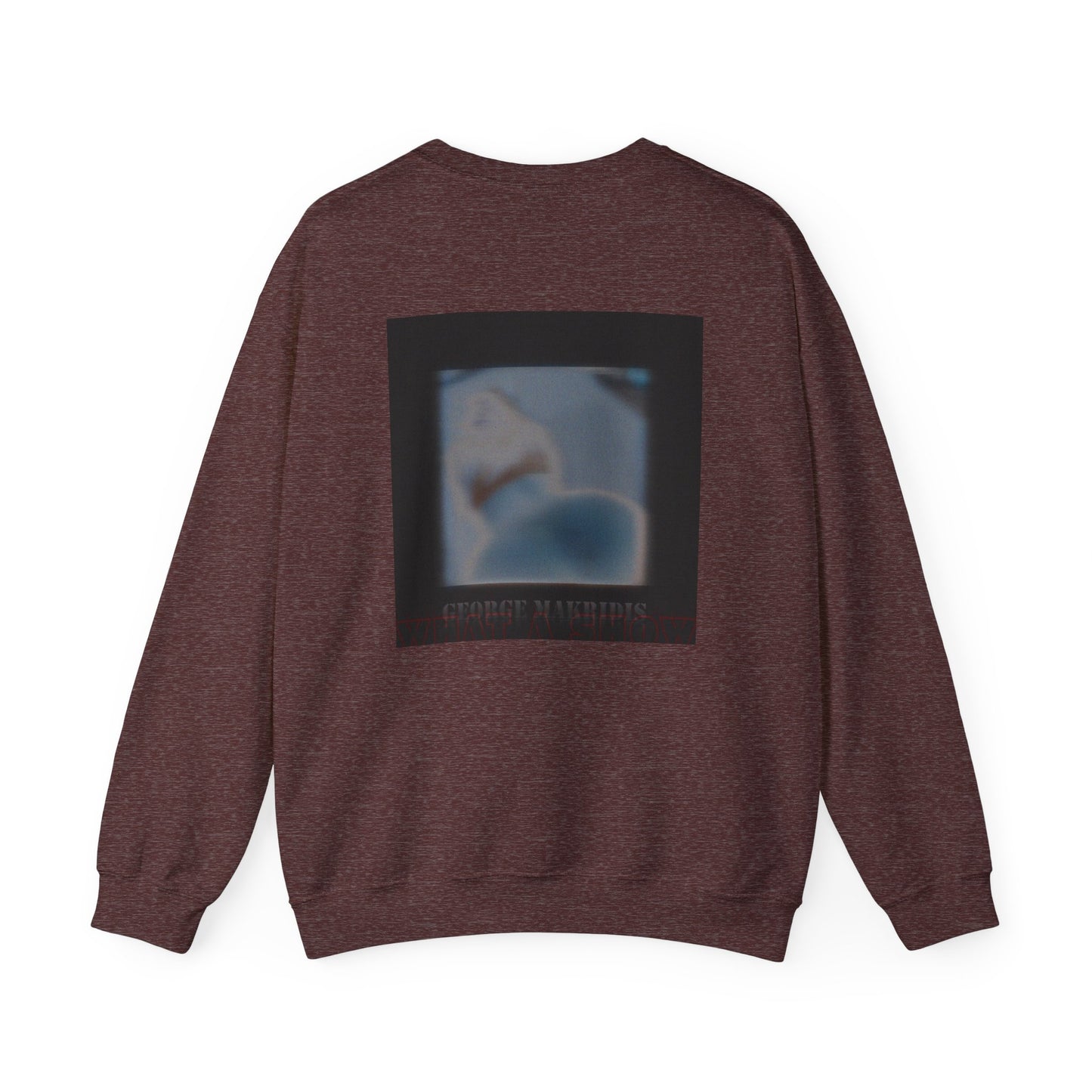 Unisex "What A Show" Crewneck Sweatshirt