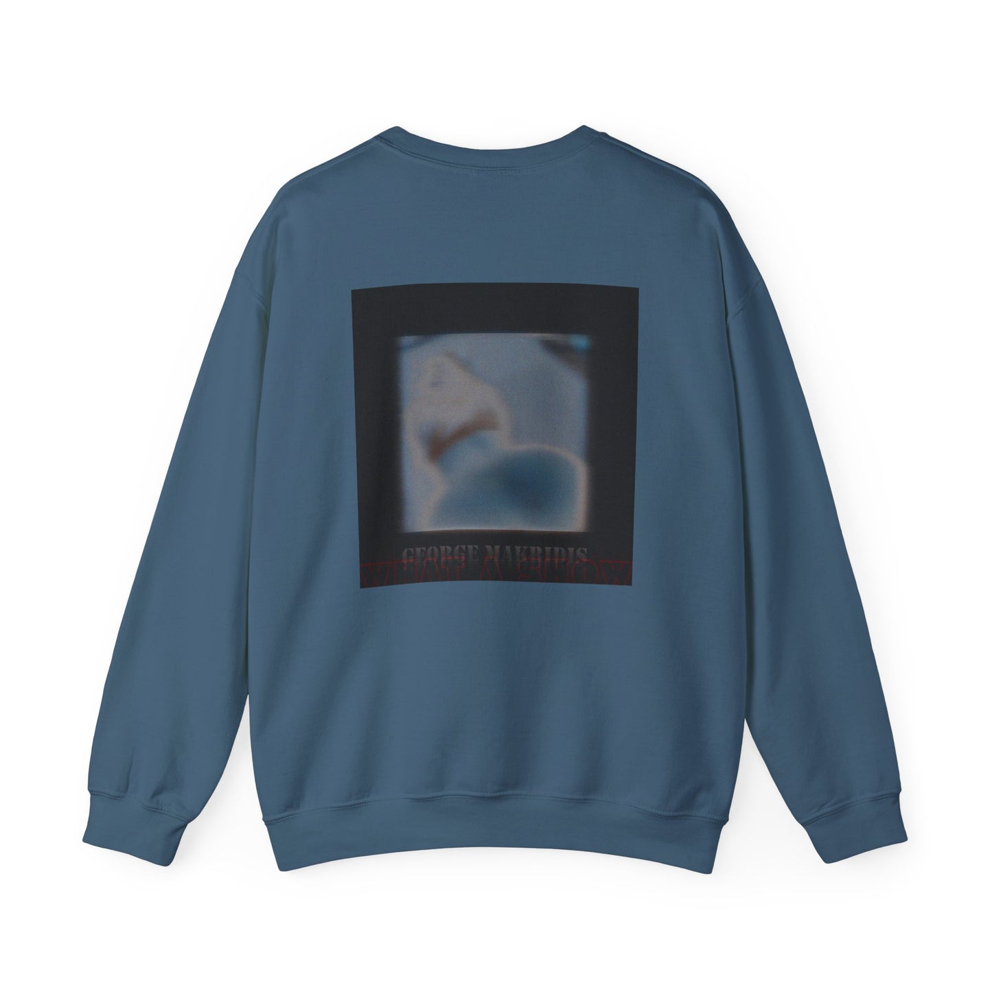 Unisex "What A Show" Crewneck Sweatshirt