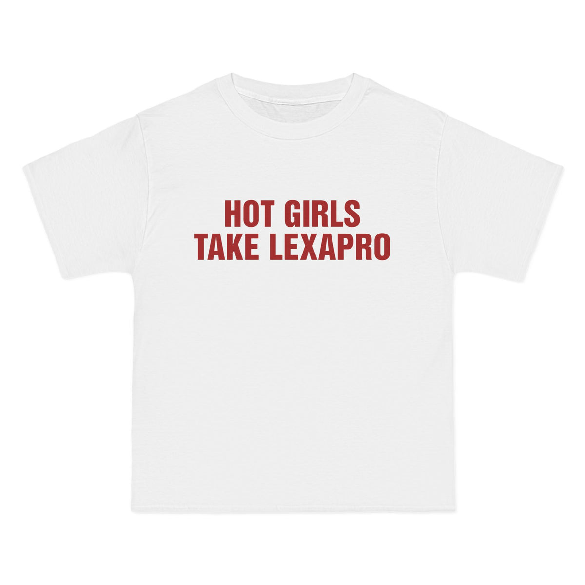 "HOT GIRLS TAKE..." Beefy-T® T-Shirt