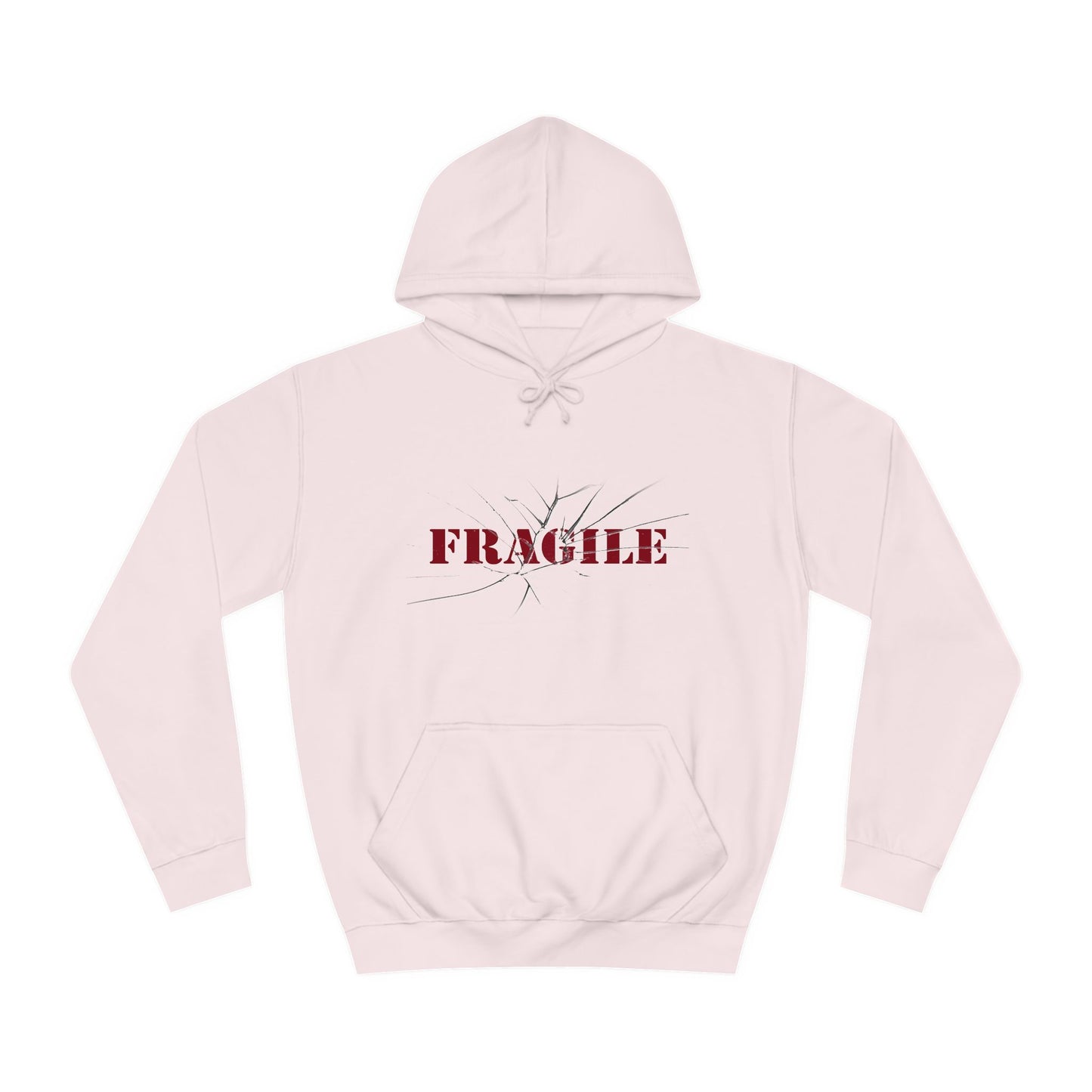 "Fragile" Unisex College Hoodie