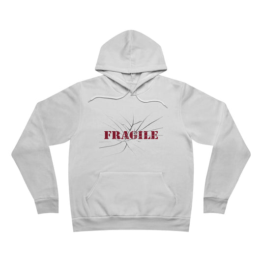 "Fragile" Sponge Fleece Pullover Hoodie